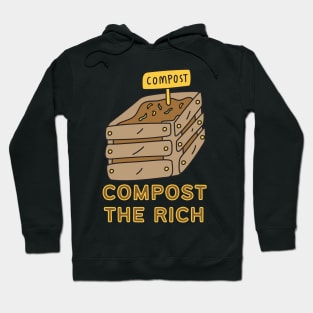 Compost the Rich Hoodie